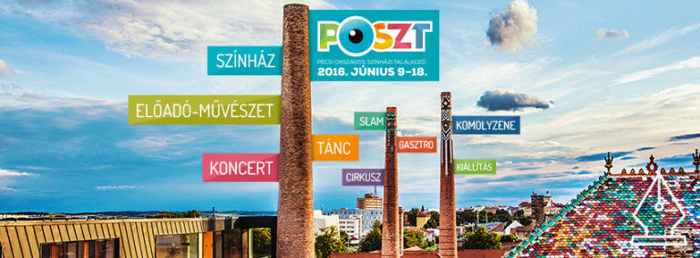 Elkezdődött az ország egyik legnagyobb művészeti fesztiválja – POSzT 2016! Elkezdődött az ország egyik legnagyobb művészeti fesztiválja – POSzT 2016!