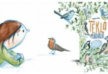 Megjelent Agócs Írisz Tekla madarai című gyerekkönyve – Könyv- és programajánló tekla madarai