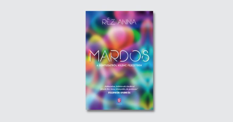 Az erkölcs esély – Recenzió Réz Anna Mardos című esszékötetéről