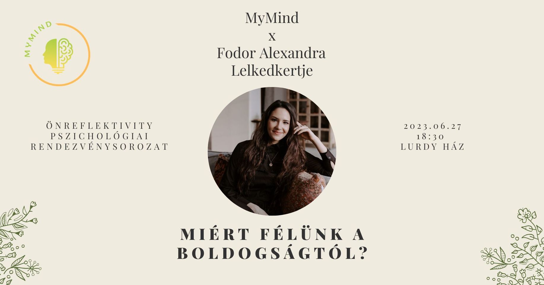 MyMind x Fodor Alexandra - Lelkedkertje – Miért félünk a boldogságtól?